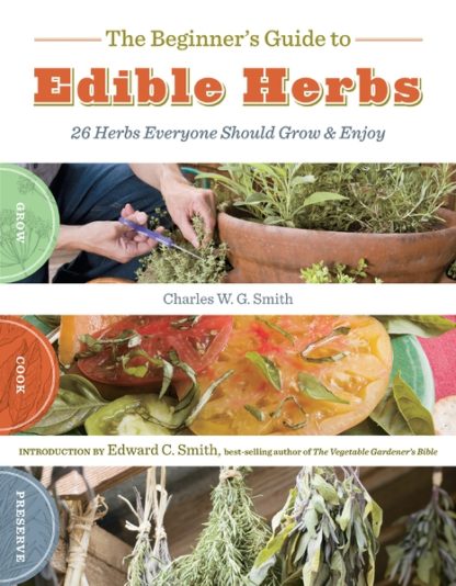 Beginner’s Guide to Edible Herbs - St. Clare Heirloom Seeds