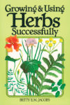 Growing and Using Herbs Successfully - St. Clare Heirloom Seeds