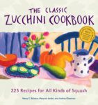 The Classic Zucchini Cookbook - St. Clare Heirloom Seeds